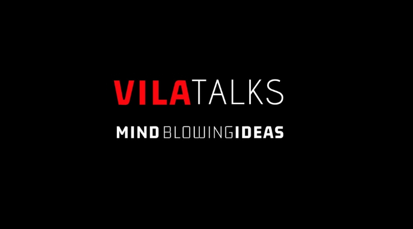 Vila Talks