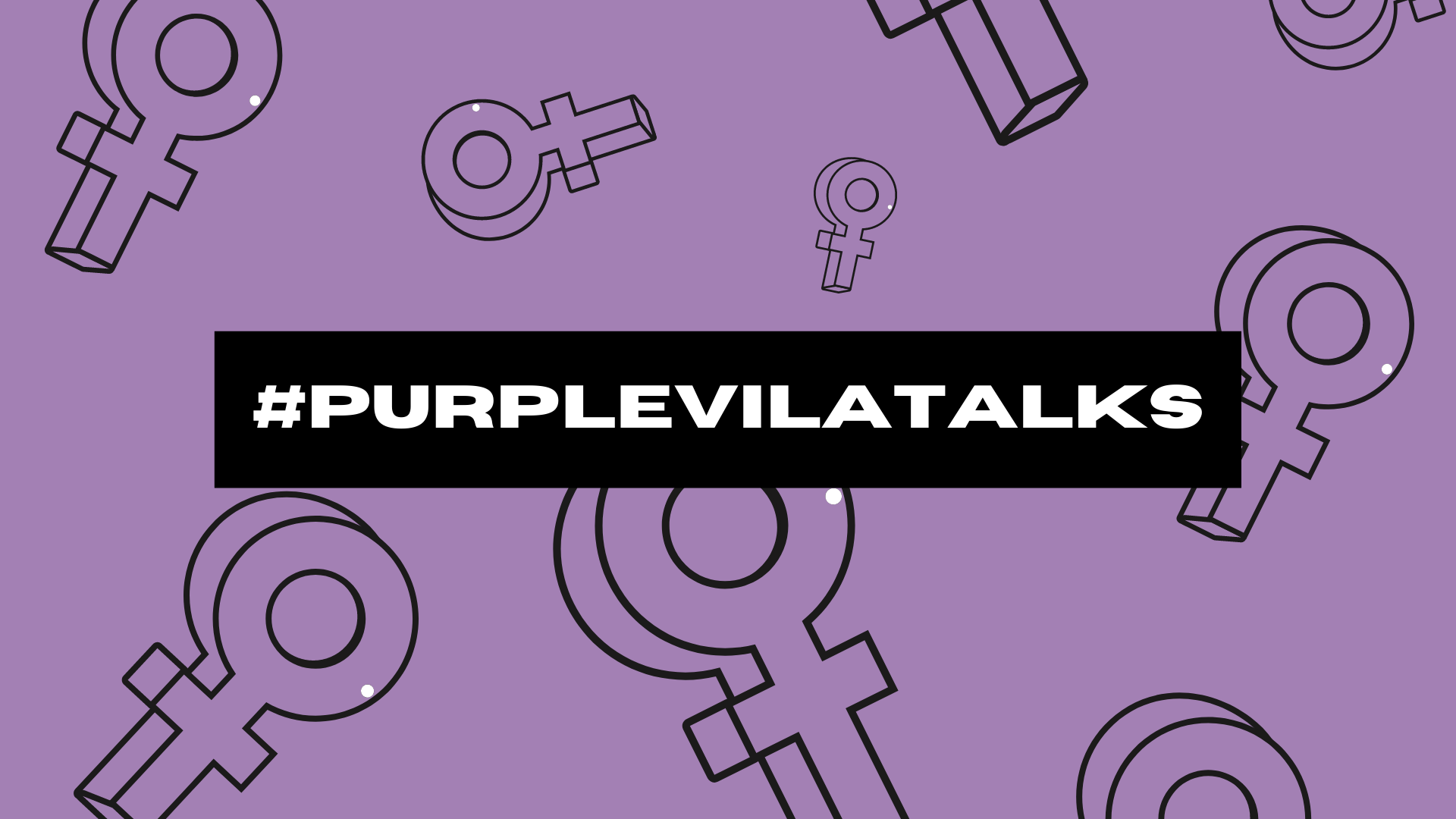 Purple Vila Talks